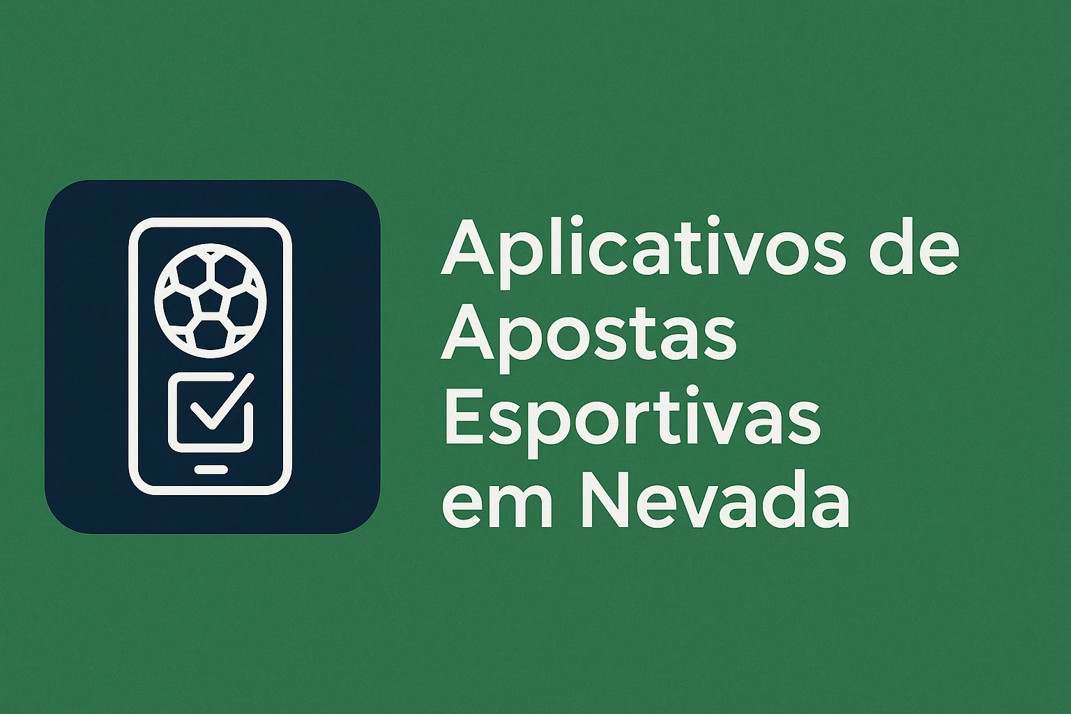 Aplicativos de Apostas Esportivas em Nevada
